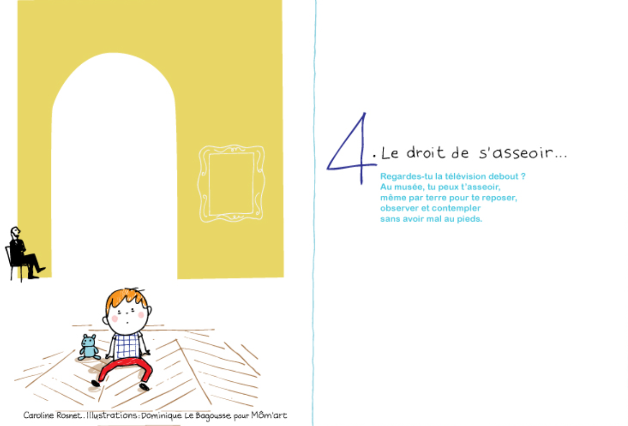 Droit 4 des Dix droits du petit visiteur, Caroline Rosnet et Dominique Le Bagousse pour Môm’Art, @Môm’Art Association